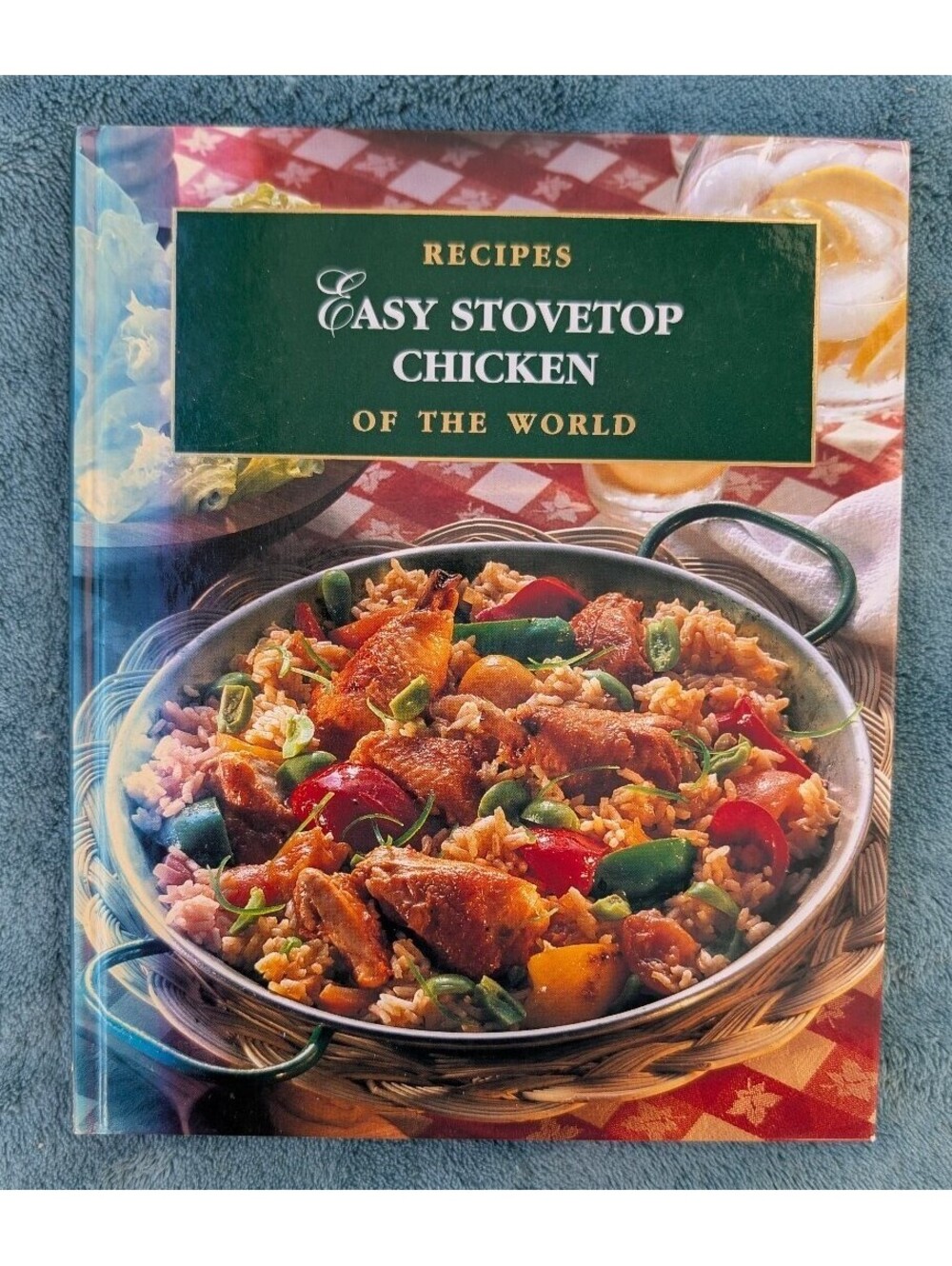 Recipes Easy Stovetop Chicken of the World Cookbook Hardcover International